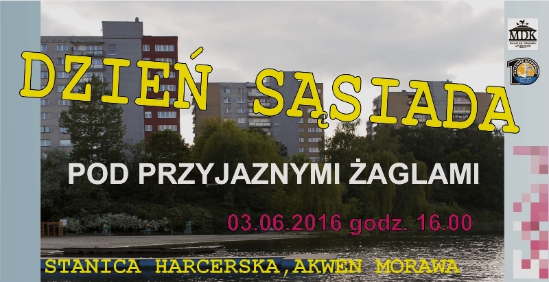 DZIEŃ SĄSIADA POD PRZYJAZNYMI ŻAGLAMI
