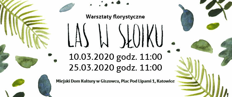 LAS W SŁOIKU – WARSZTATY