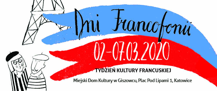 FESTIWAL FRANCOFONIA W GISZOWCU