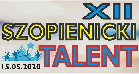 XII SZOPIENICKI TALENT – ODWOŁANY !!!