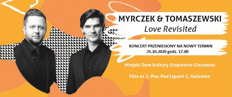 Koncert Myrczek & Tomaszewki – „Love Revisited” – NOWY TERMIN