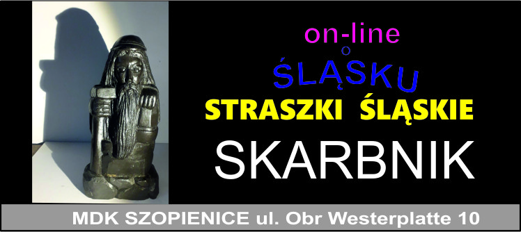ŚLĄSKIE STRASZKI – ON&nbsp;LINE