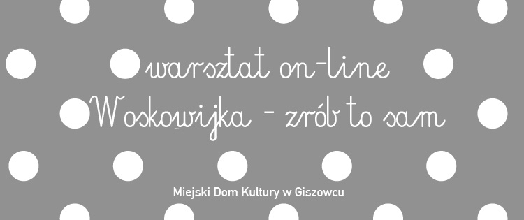 Woskowijka DIY