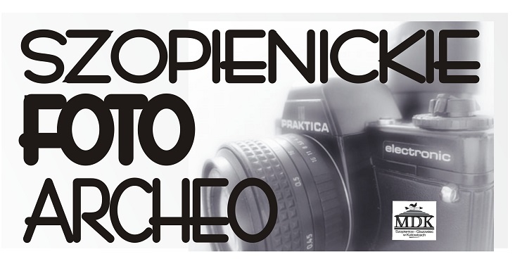Szopienickie „foto archeo”