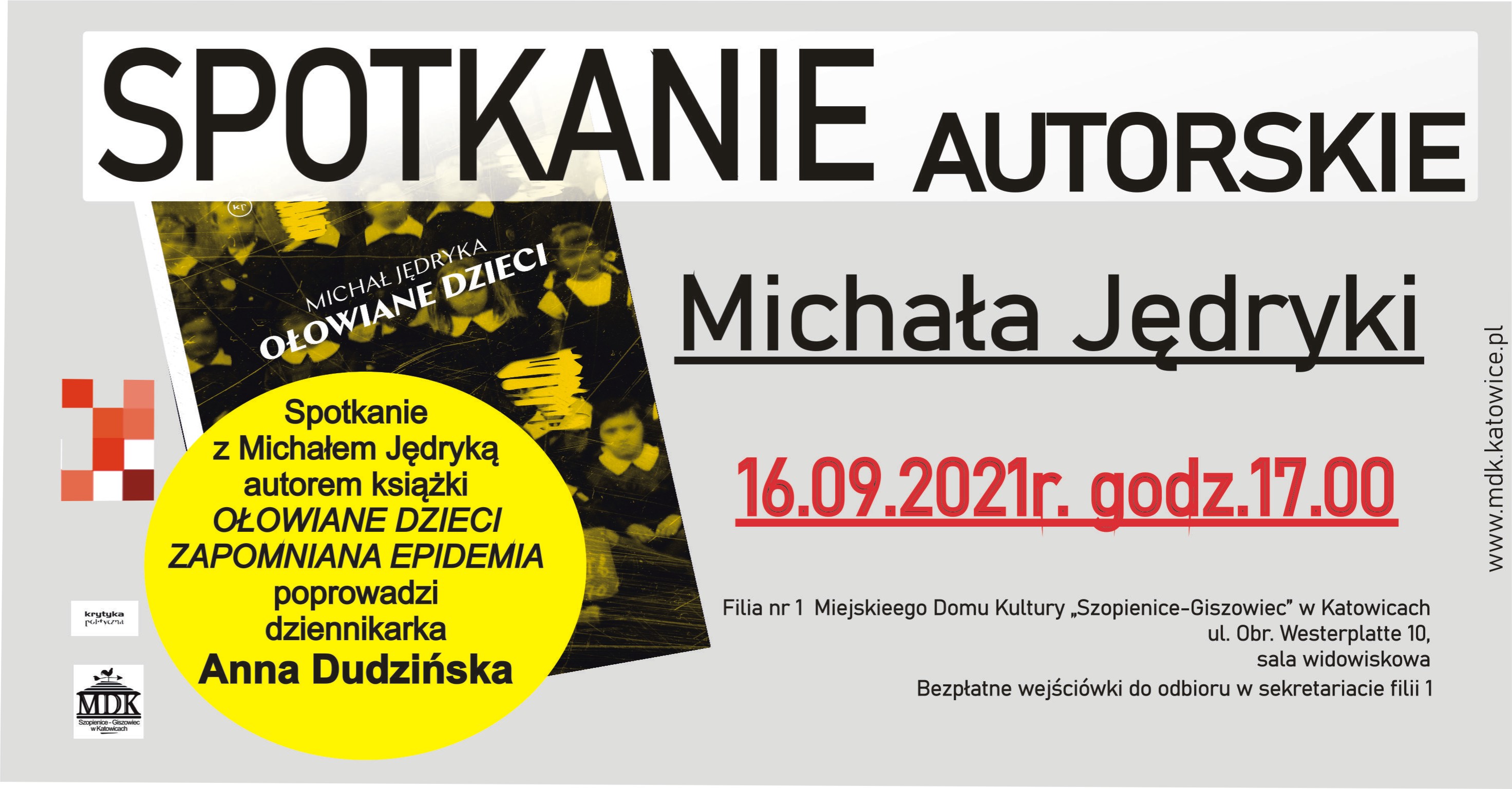 Ołowiane dzieci – spotkanie z Michałem Jędryką