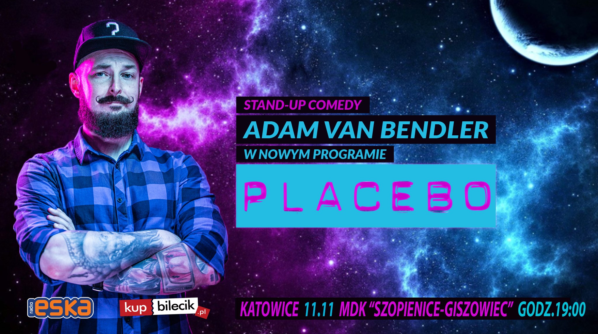 Adam Van Bendler „Placebo” – stand up