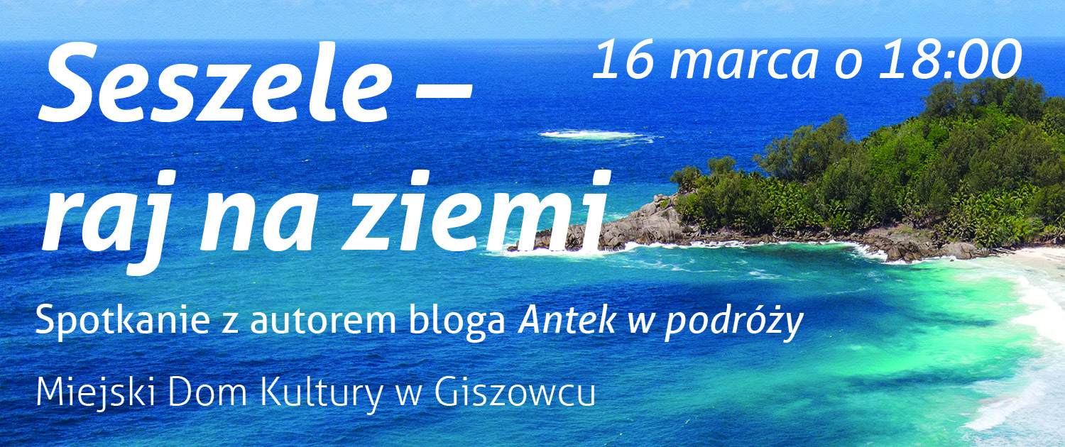 Seszele – raj na&nbsp;ziemi – spotkanie podróżnicze