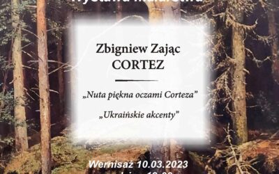 Zbigniew Zając CORTEZ wystawa malarstwa