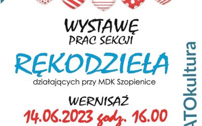 Wystawa prac sekcji rękodzieła w MDK Szopienice