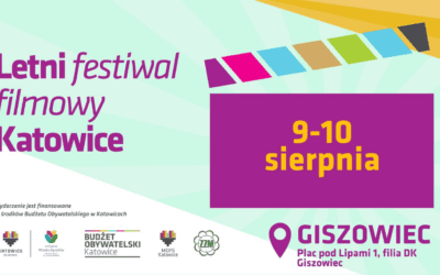 Letni Festiwal Filmowy Katowice – Giszowiec