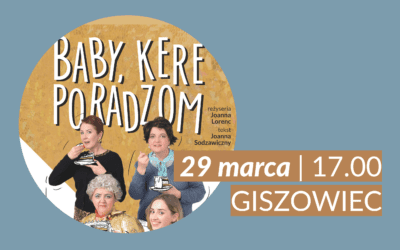Spektakl – „Baby, kere poradzom”