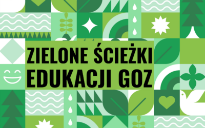 Zielone Ścieżki Edukacji GOZ