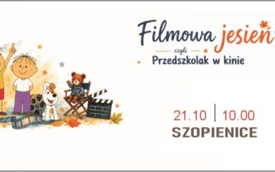 Filmowa jesień czyli Przedszkolak w&nbsp;kinie
